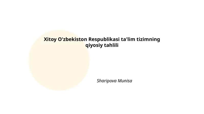 Xitoy O'zbekiston Respublikasi ta'lim tizimning qiyosiy tahlili