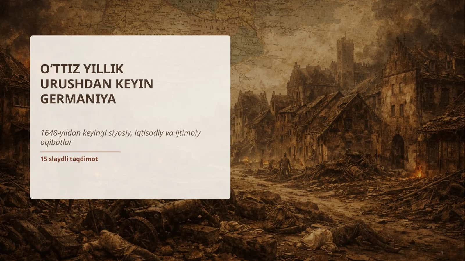 O‘ttiz yillik urushdan keyin Germaniya 1648-yildan keyingi siyosiy, iqtisodiy va ijtimoiy oqibatlar