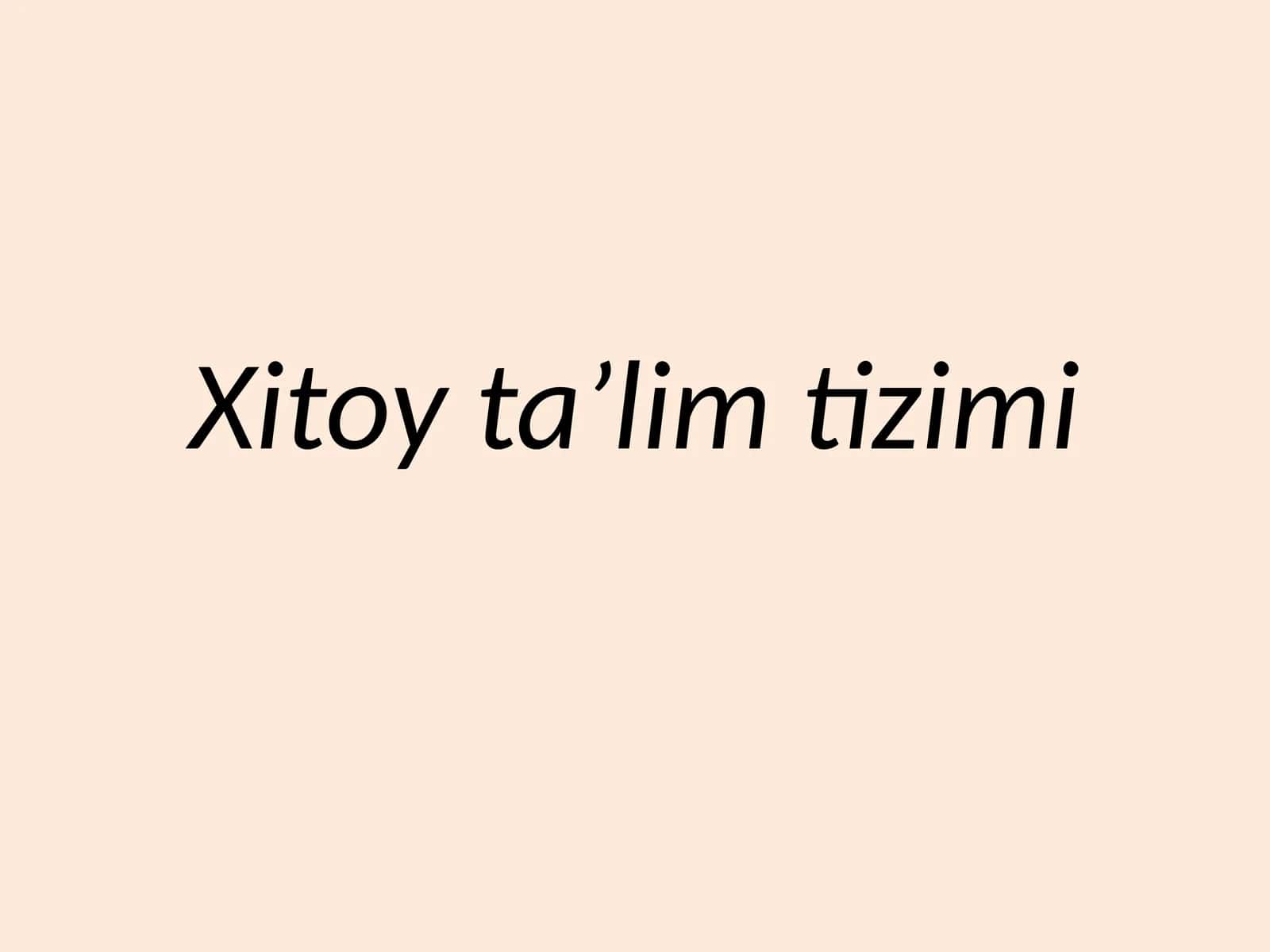 Xitoyta’lim tizimi