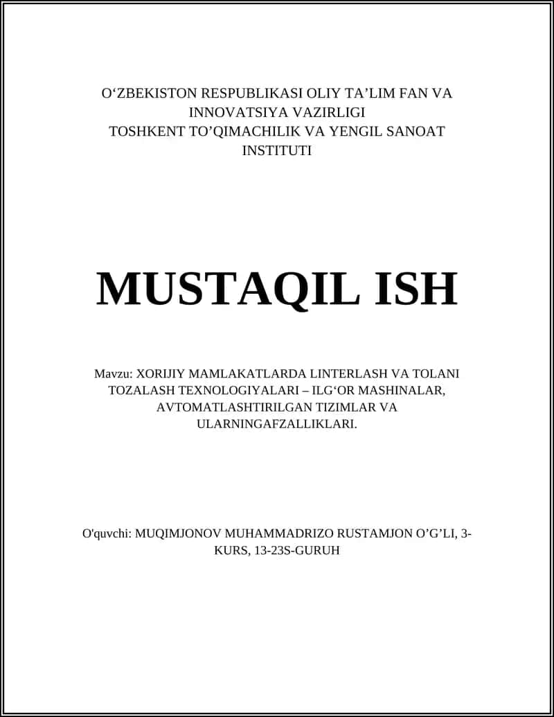 XORIJIY MAMLAKATLARDA LINTERLASH VA TOLANI TOZALASH TEXNOLOGIYALARI – ILG‘OR MASHINALAR, AVTOMATLASHTIRILGAN TIZIMLAR VA ULARNINGAFZALLIKLARI