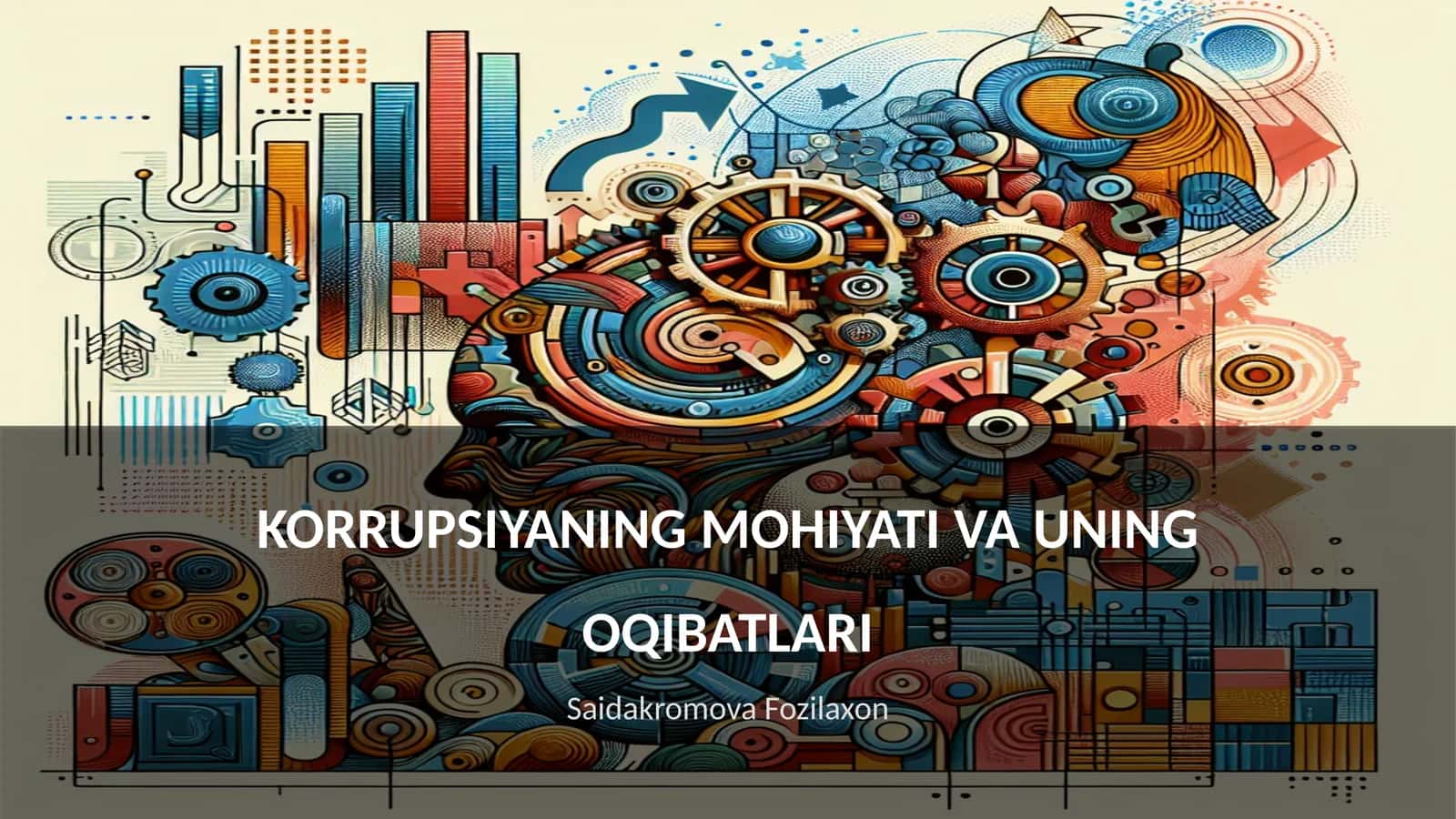 KORRUPSIYANING MOHIYATI VA UNING OQIBATLARI