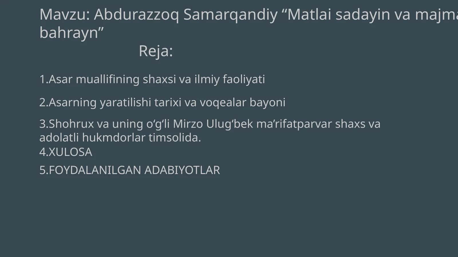 Abdurazzoq Samarqandiy “Matlai sadayin va majmai bahrayn”