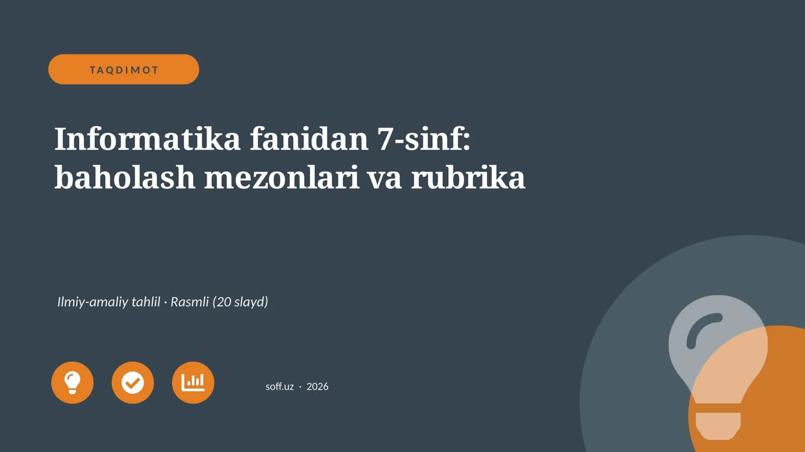 Informatika fanidan 7-sinf: baholash mezonlari va rubrika