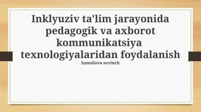 Inklyuziv Ta'limda Pedagogik Texnologiyalar