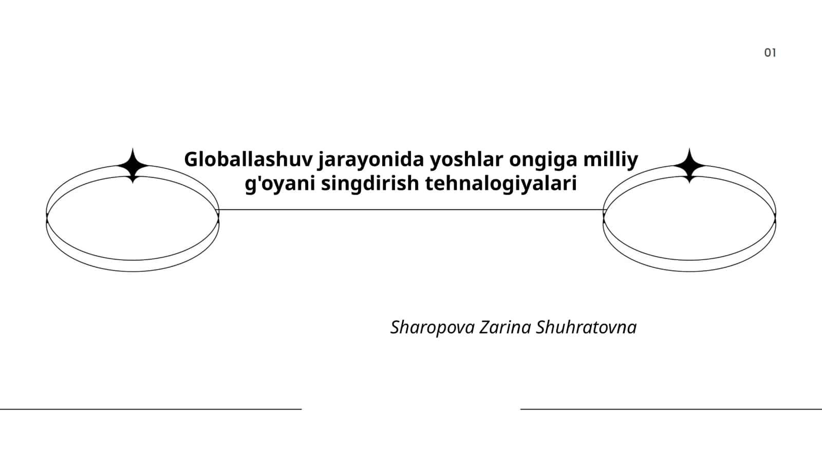 Globallashuv jarayonida yoshlar ongiga milliy g'oyani singdirish tehnalogiyalari