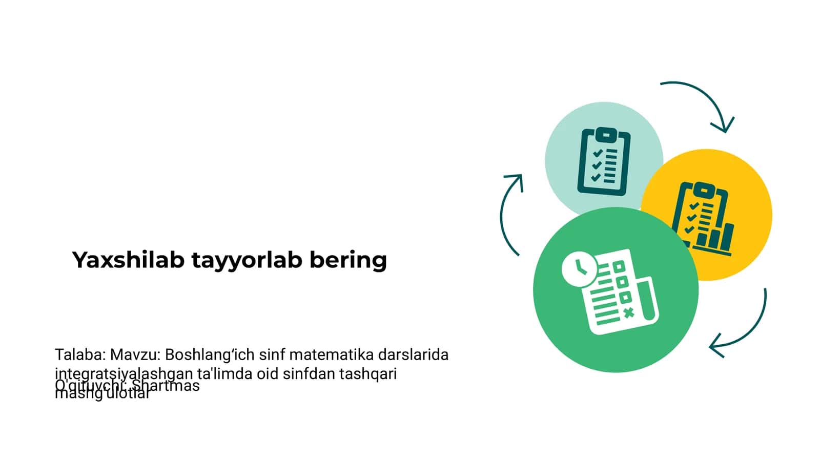 Boshlang‘ich sinf matematika darslarida integratsiyalashgan ta'limda oid sinfdan tashqari mashg‘ulotlar