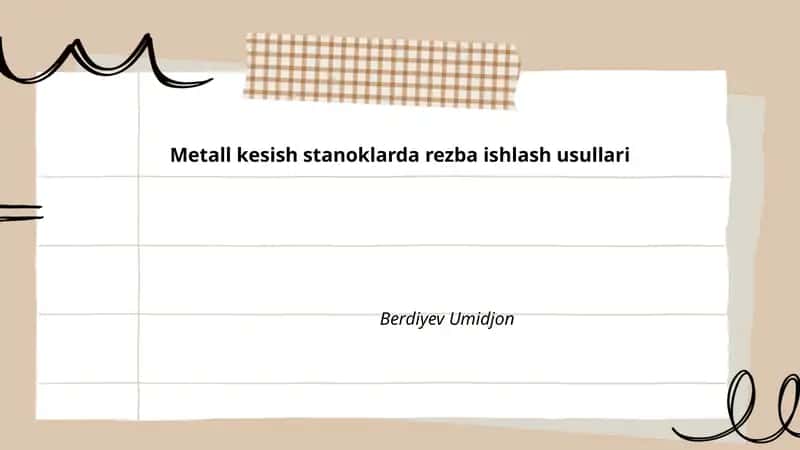 Metall kesish stanoklarda rezba ishlash usullari