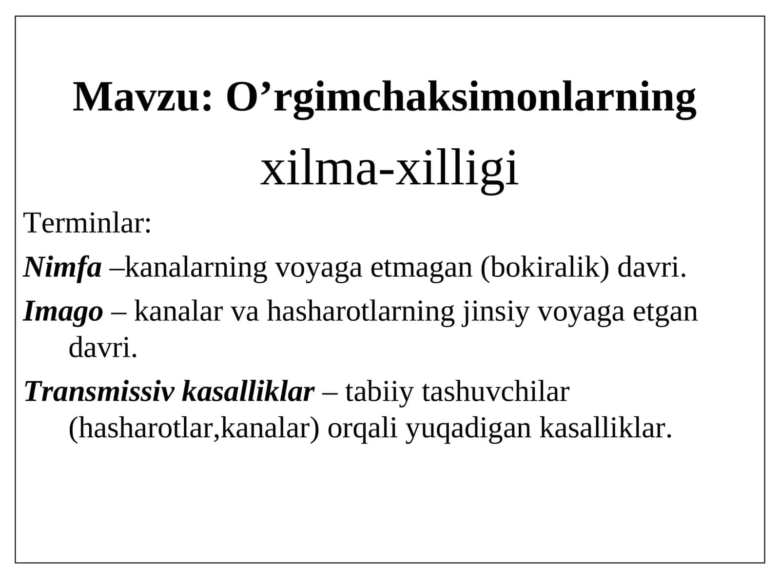 O’rgimchaksimonlarning xilma-xilligi