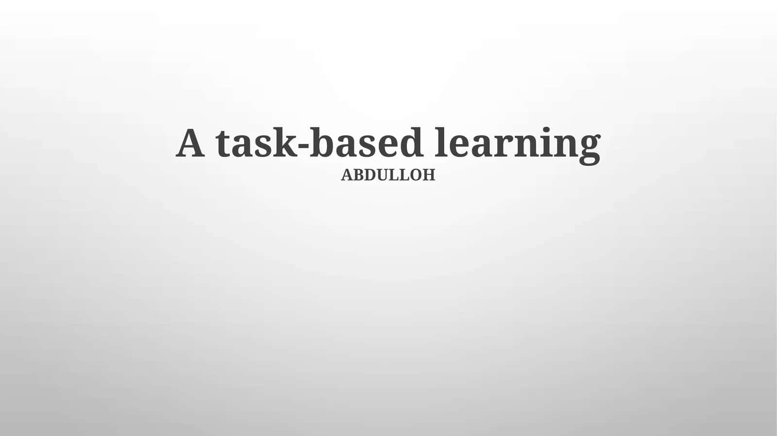 Task-Based Learning