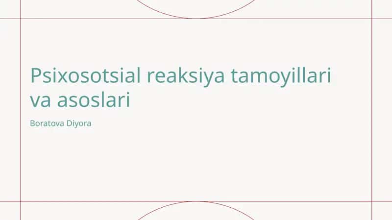 Psixosotsial reaksiya tamoyillari va asoslari