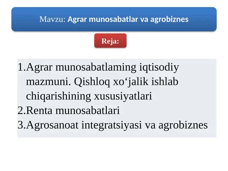 Agrar munosabatlaming iqtisodiy mazmuni