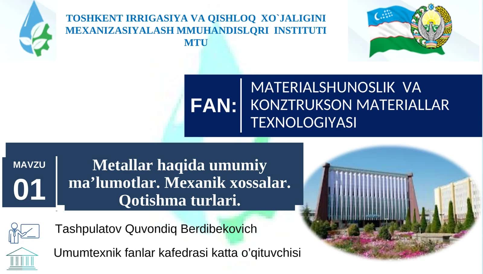 MATERIALSHUNOSLIK VA KONZTRUKSON MATERIALLAR TEXNOLOGIYASI