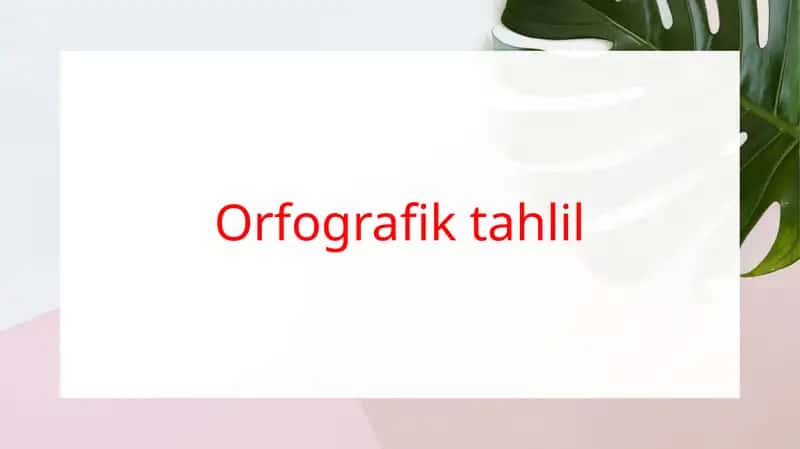 Orfografik tahlil