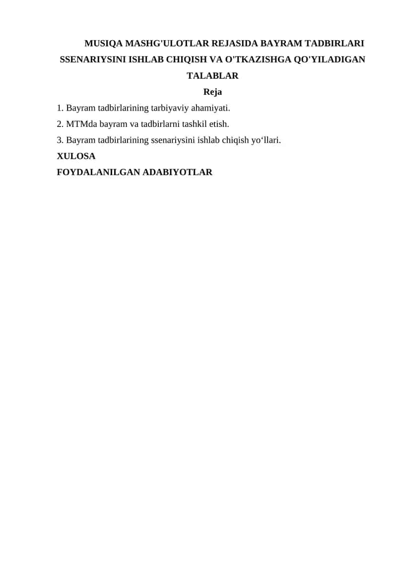 MUSIQA MASHG'ULOTLAR REJASIDA BAYRAM TADBIRLARI SSENARIYSINI ISHLAB CHIQISH VA O'TKAZISHGA QO'YILADIGAN TALABLAR