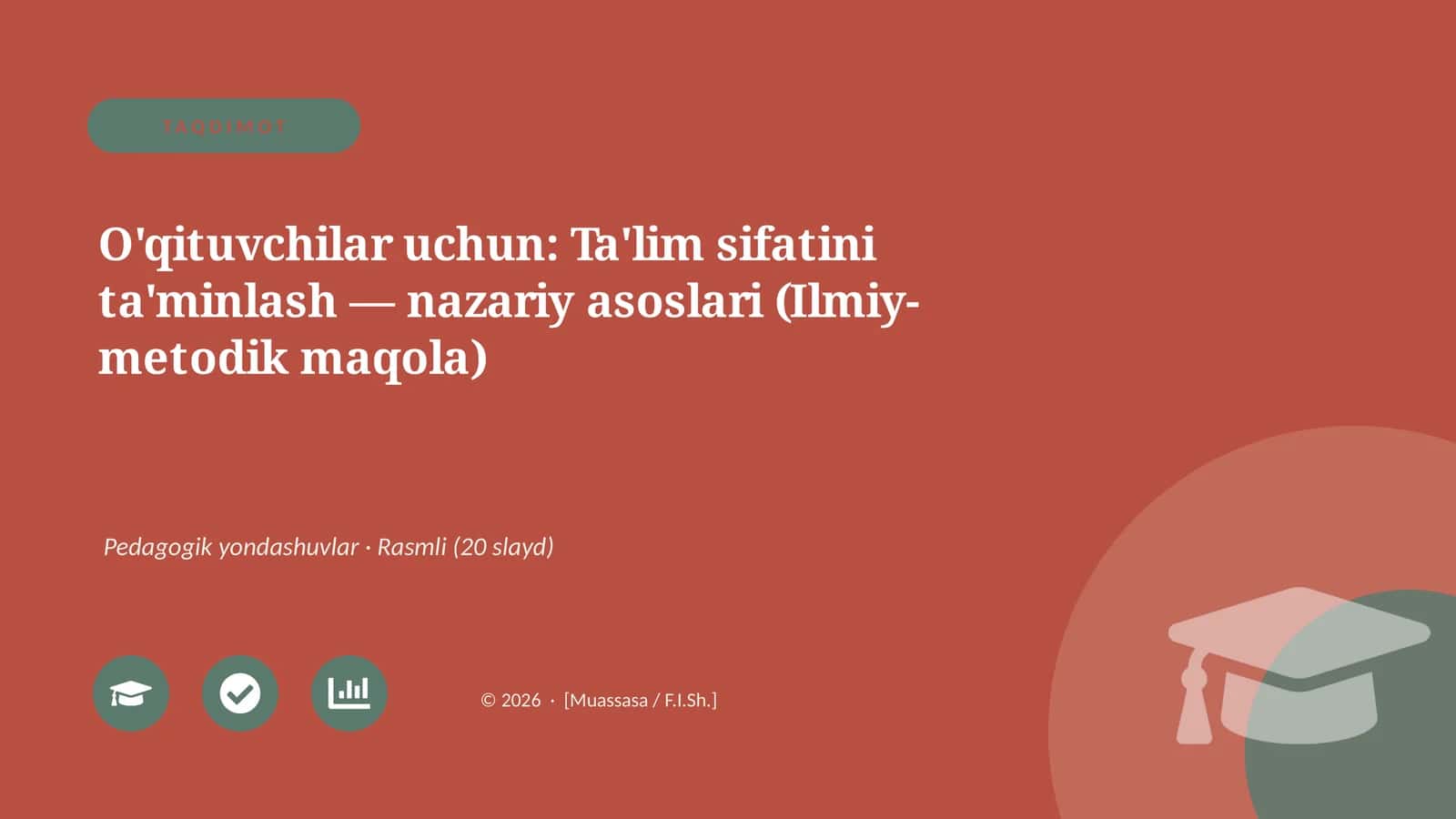 O'qituvchilar uchun: Ta'lim sifatini ta'minlash — nazariy asoslari (Ilmiy-metodik maqola)