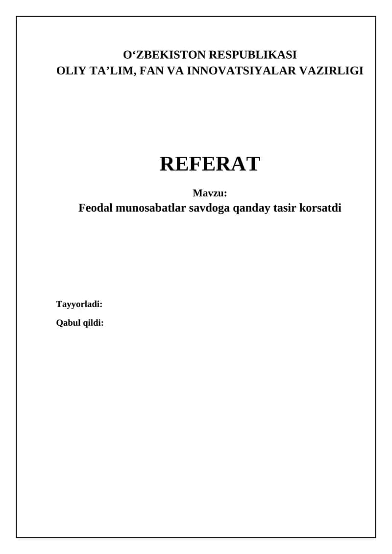 Feodal munosabatlar savdoga qanday tasir korsatdi