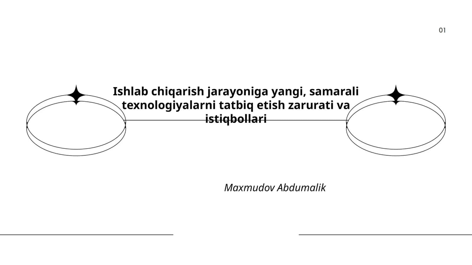 Ishlab chiqarish jarayoniga yangi, samarali texnologiyalarni tatbiq etish zarurati va istiqbollari