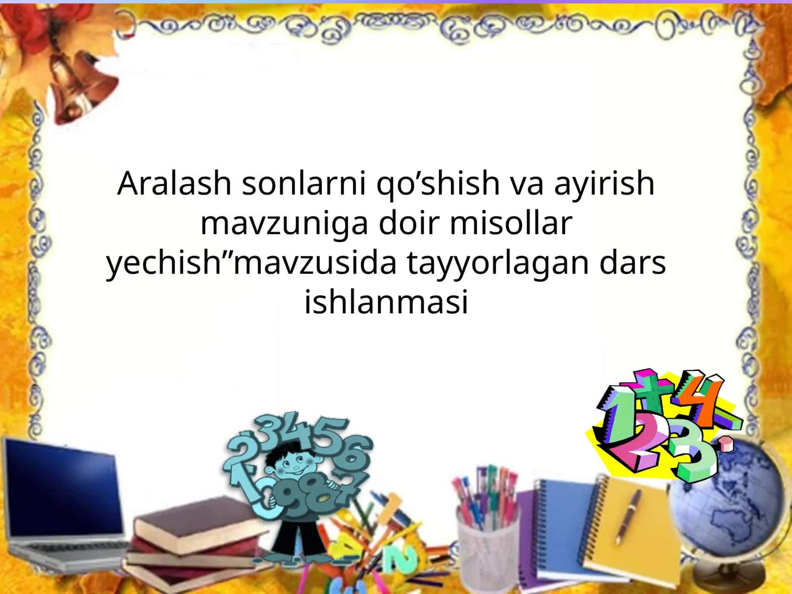 Misollarni chiqarish va yechish