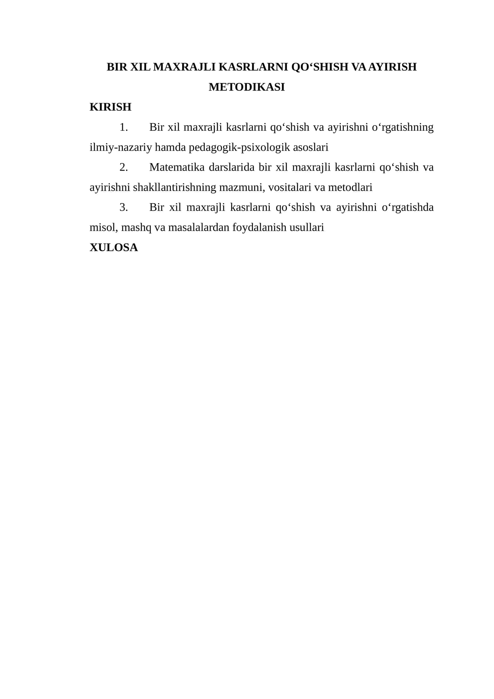 Bir xil maxrajli kasrlarni qo‘shish va ayirish metodikasi