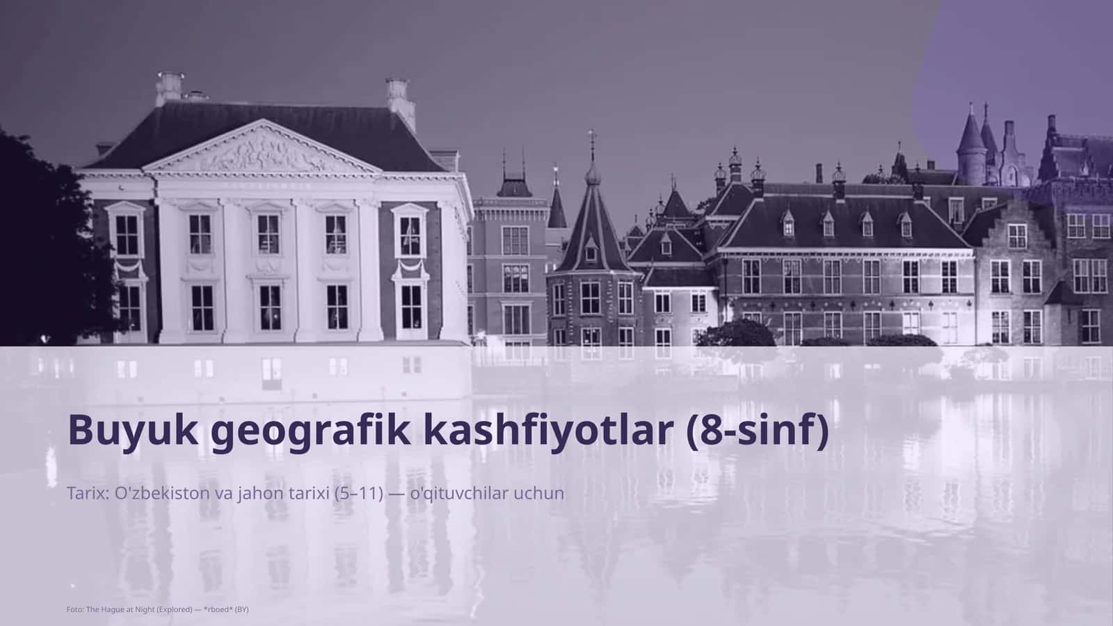 Buyuk geografik kashfiyotlar (8-sinf)