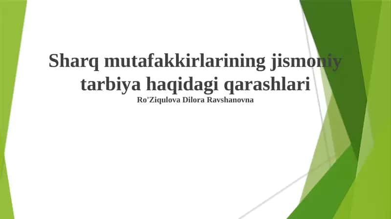 Sharq mutafakkirlarining jismoniy tarbiya haqidagi qarashlari