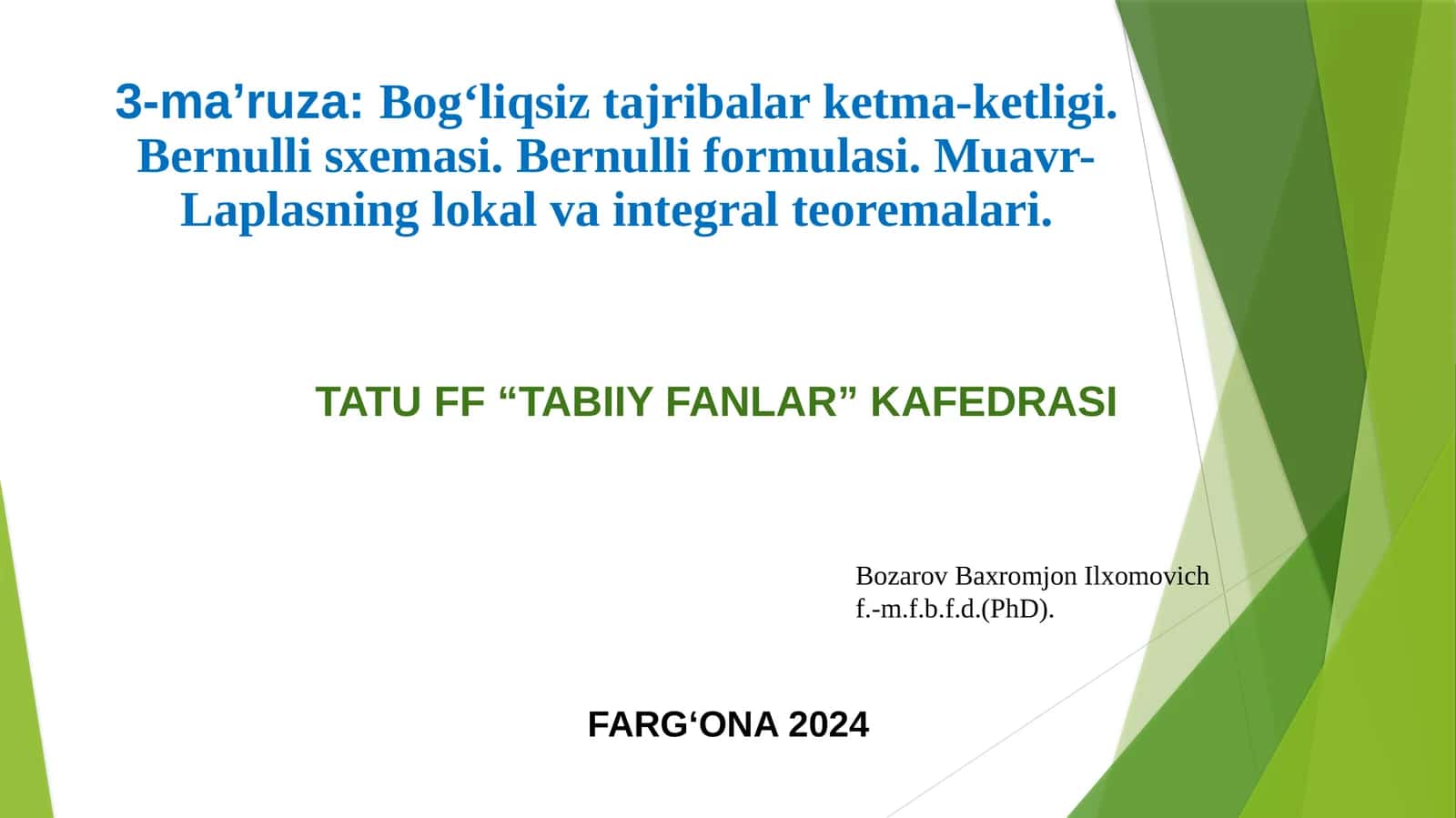 Muavr-Laplasning lokalva integralteoremalari