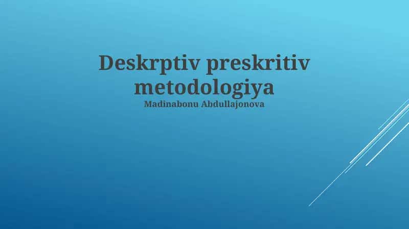 Ta'riflovchi Preskriptiv Metodologiyaning Amaliy Qo'llanilishi