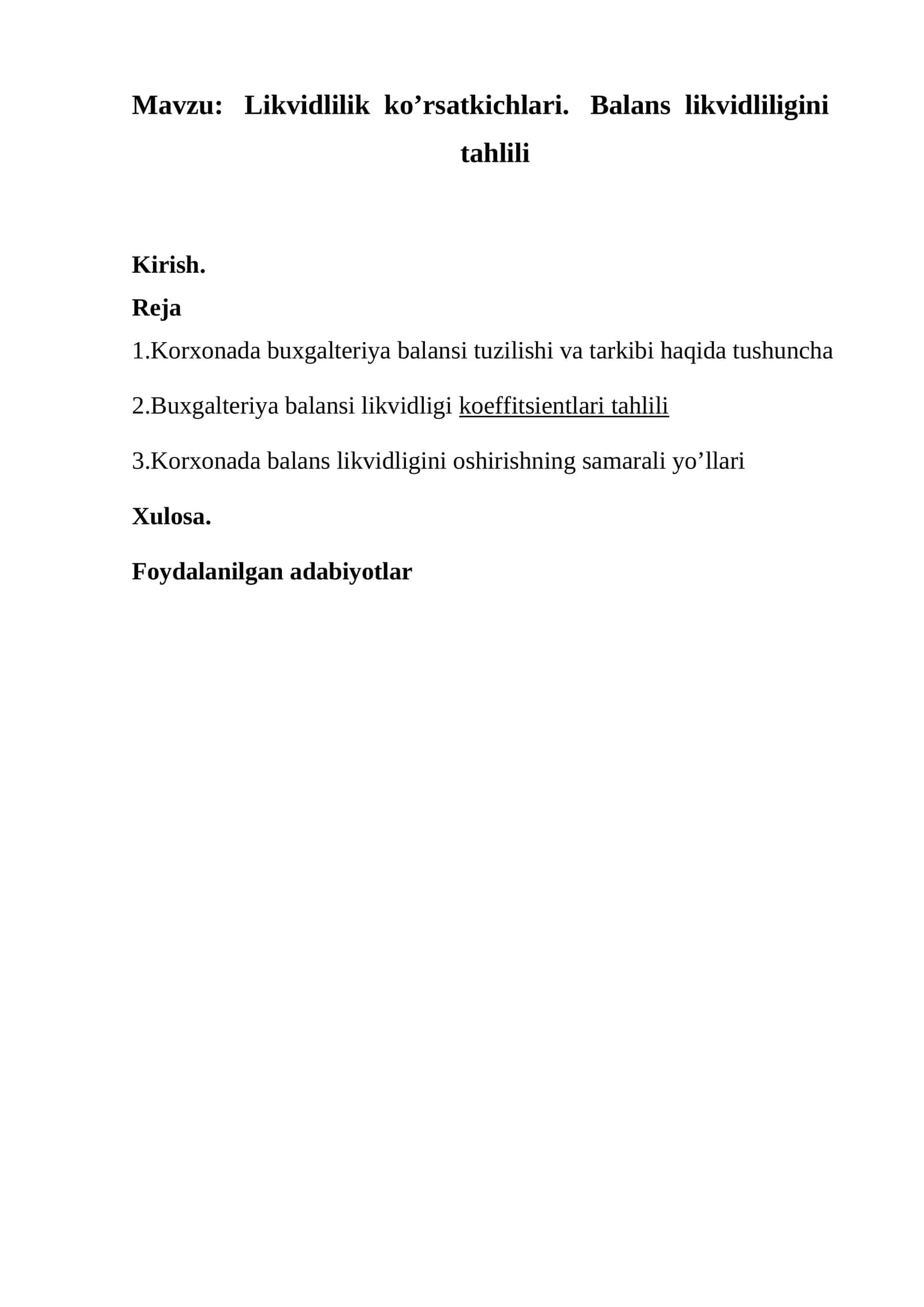 Likvidlilik ko’rsatkichlari. Balans likvidliligini tahlili