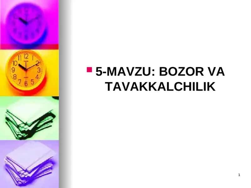 BOZOR VA TAVAKKALCHILIK
