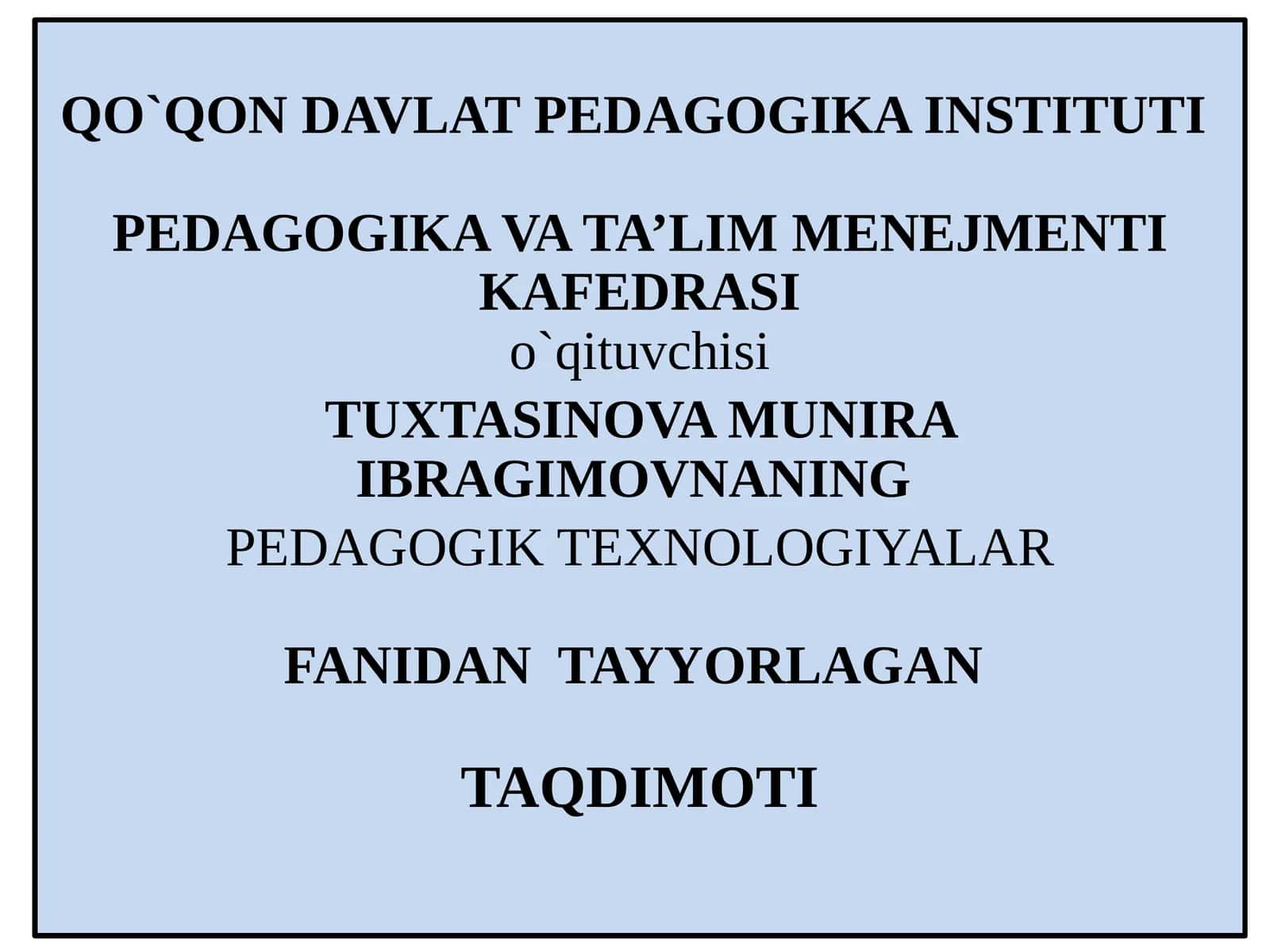PЕDАGОGIK TЕХNОLОGIYANING ILMIY-NAZARIYАSОSLАRI