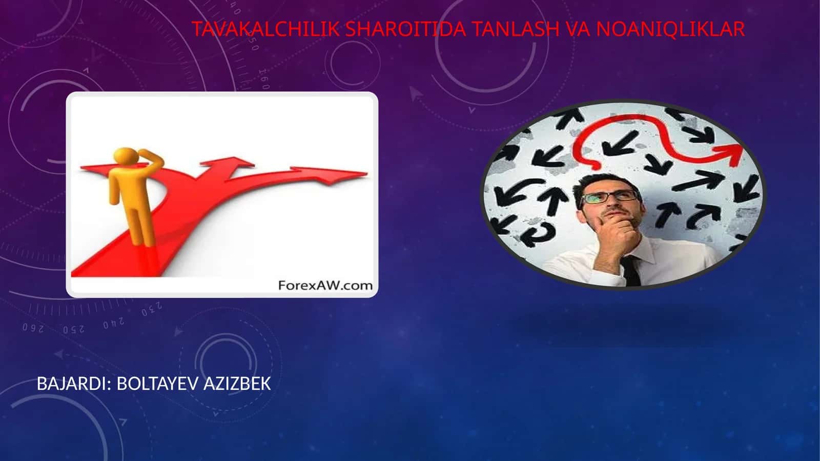 Tavakalchilik sharoitida tanlash va noaniqliklar