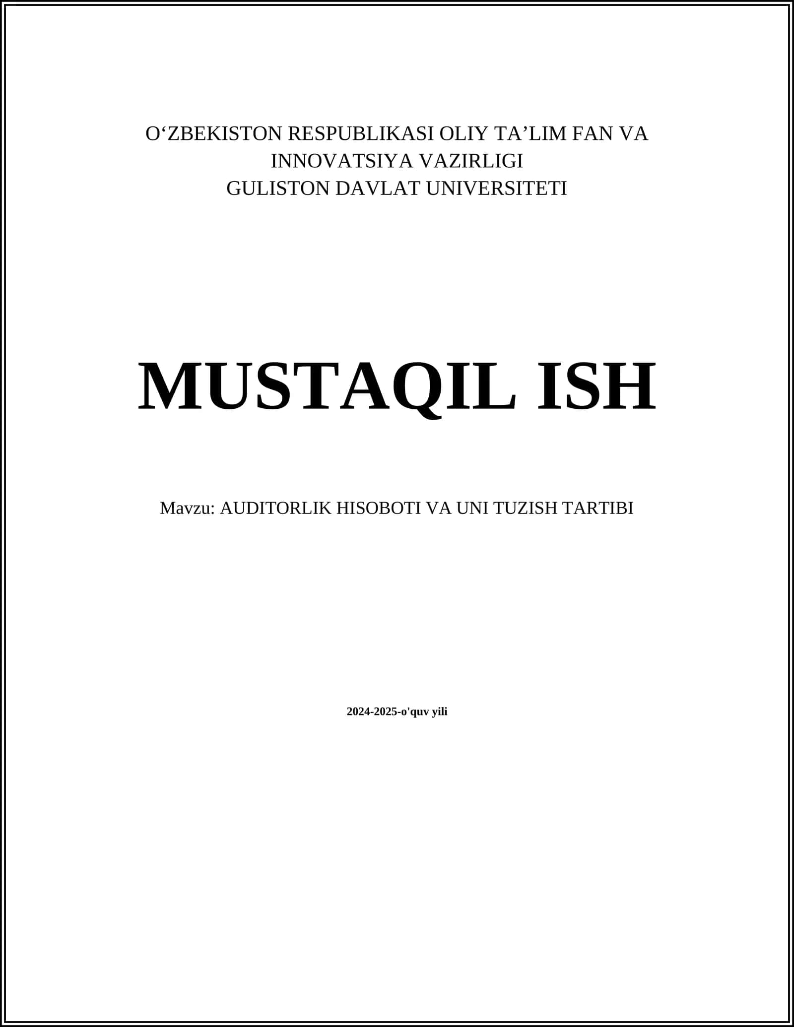 AUDITORLIK HISOBOTI VA UNI TUZISH TARTIBI