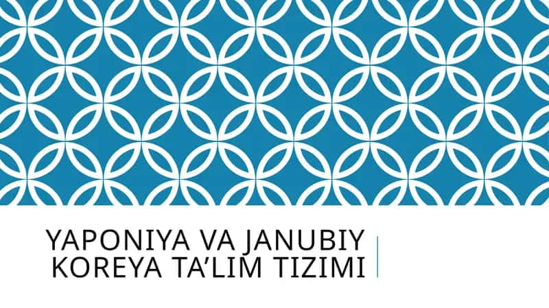 Yaponiya va Janubiy Koreya ta’lim tizimi