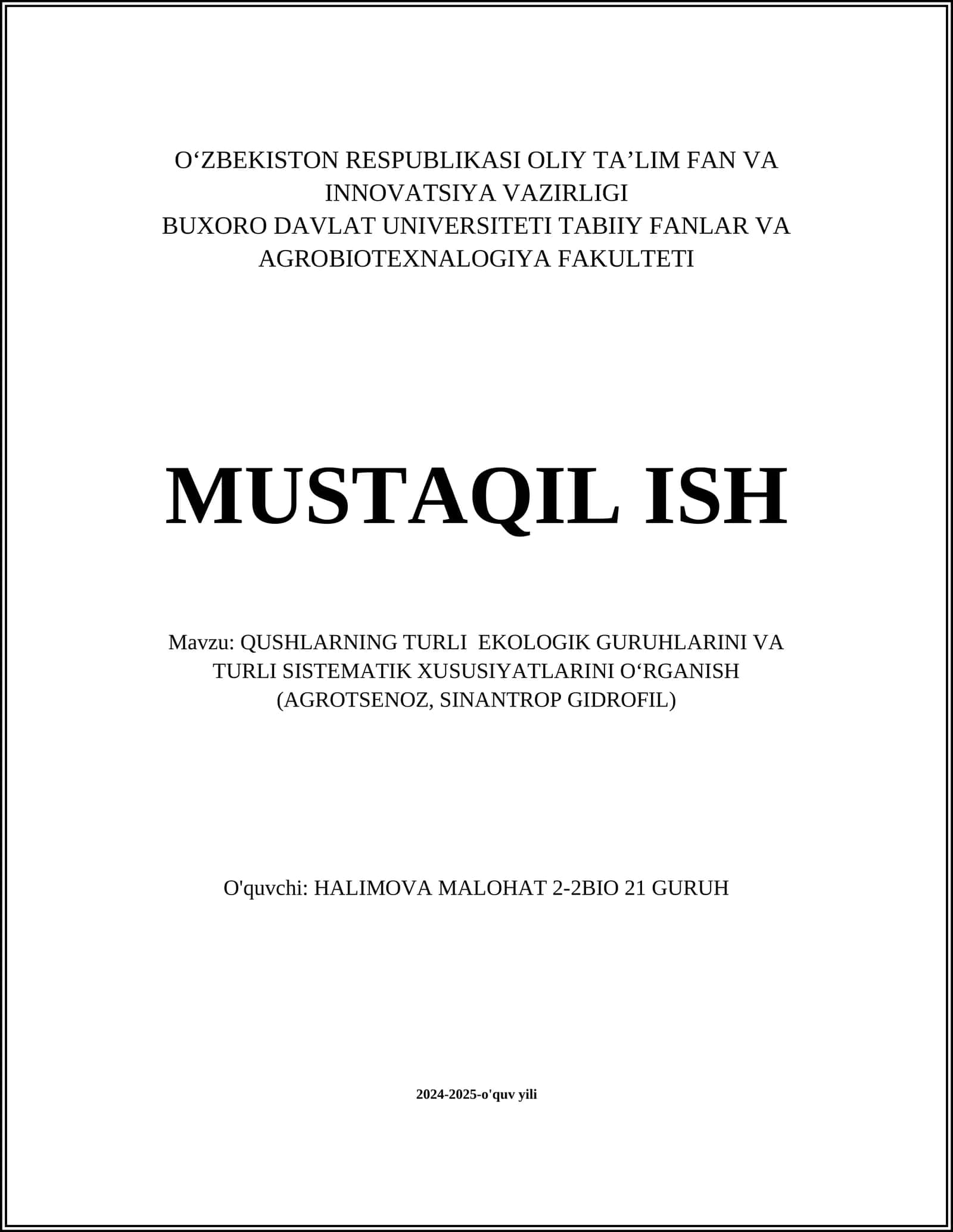 QUSHLARNING TURLI EKOLOGIK GURUHLARINI VA TURLI SISTEMATIK XUSUSIYATLARINI O‘RGANISH