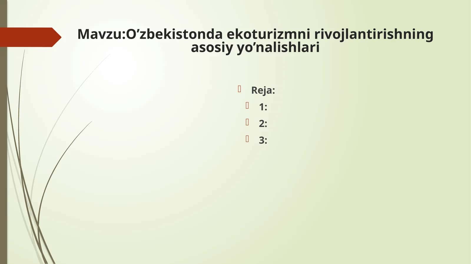 O’zbekistonda ekoturizmni rivojlantirishning asosiysi