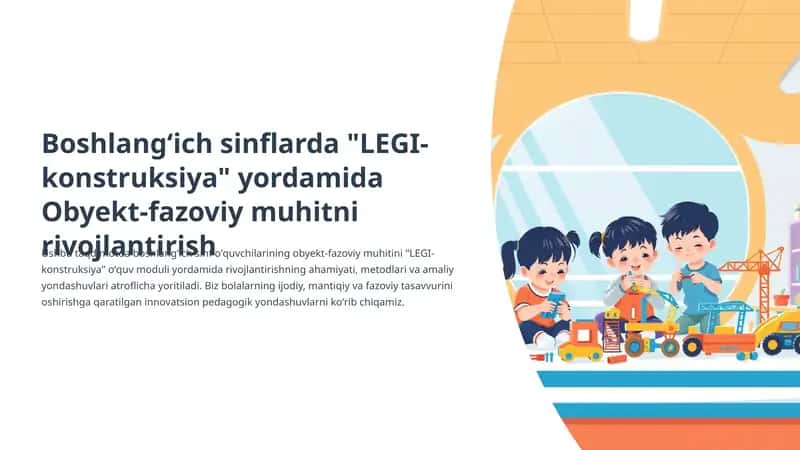 Obyekt-fazoviy muhitni rivojlantirish. Lego konstruksiyasi