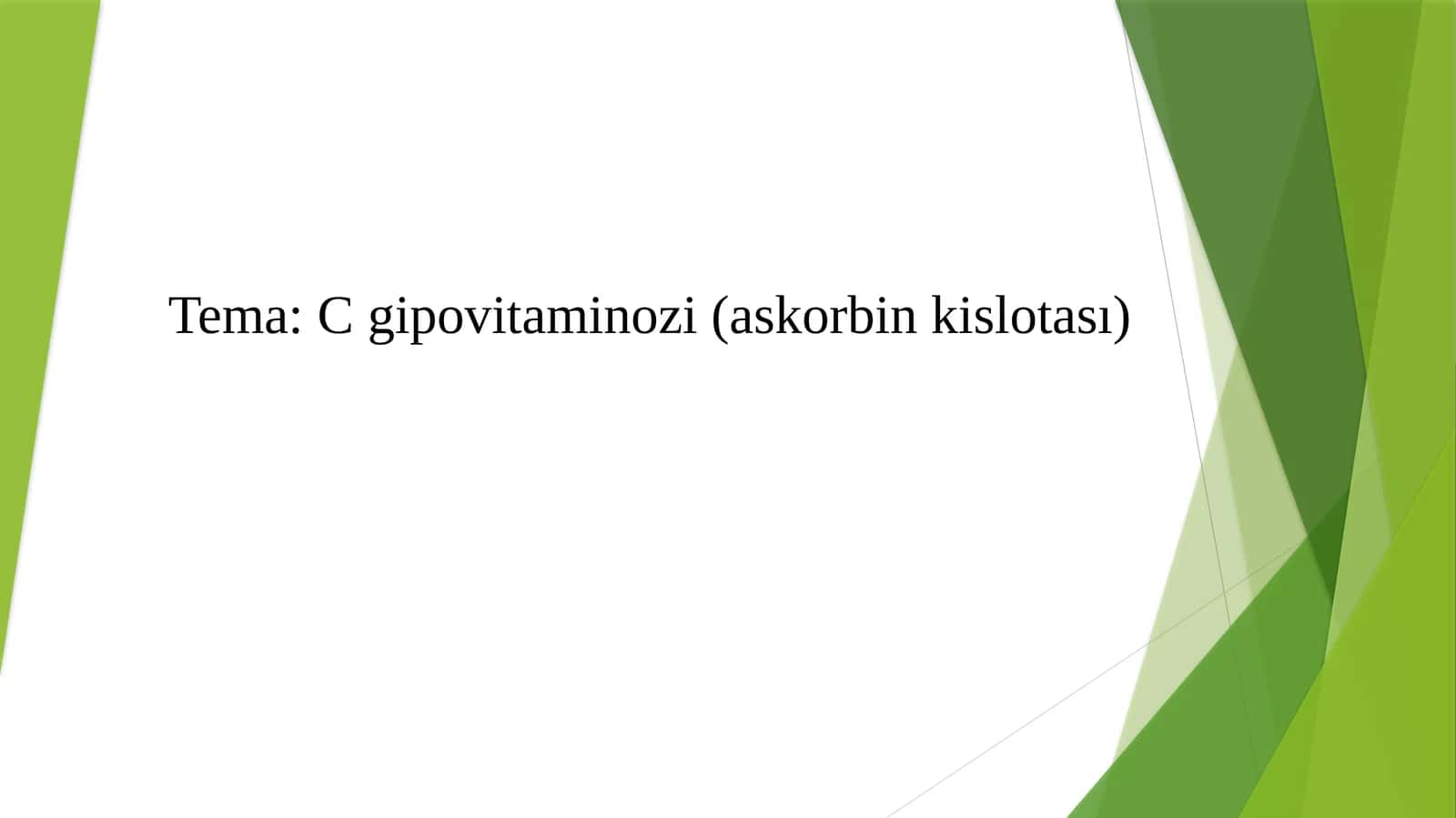 C gipovitaminozi (askorbin kislotası)