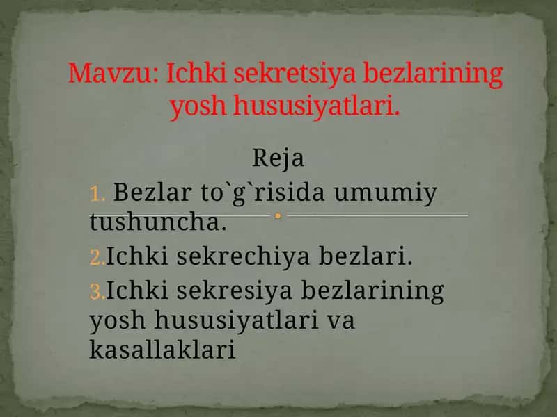Ichki sekretsiya bezlarining yosh hususiyatlari
