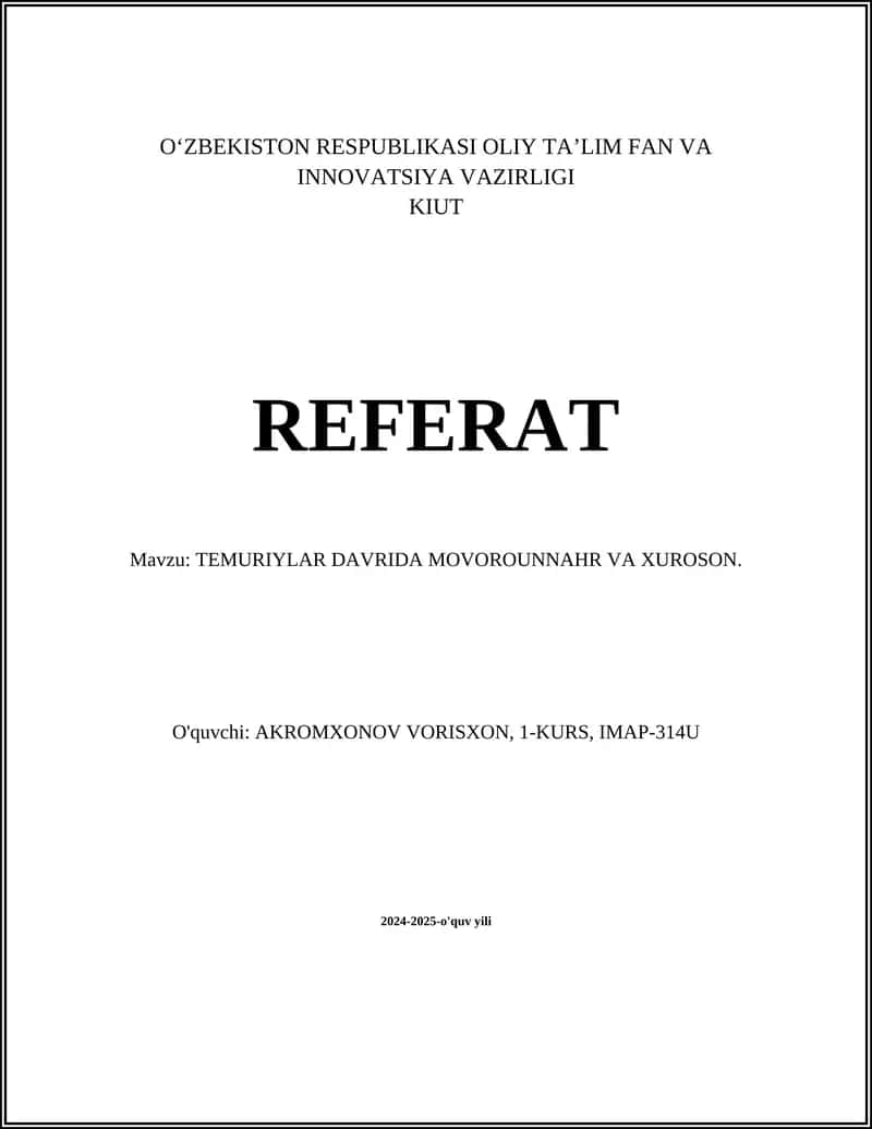 TEMURIYLAR DAVRIDA MOVOROUNNAHR VA XUROSON