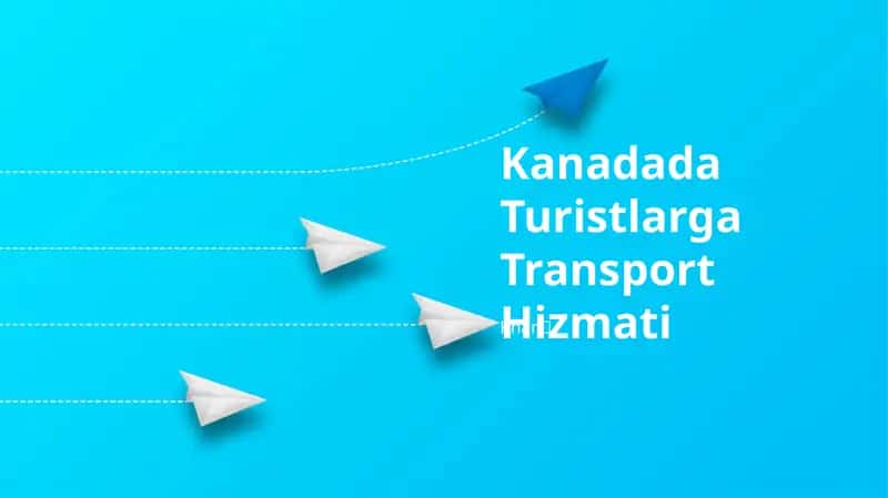 Kanadada Turistlarga Transport Hizmati
