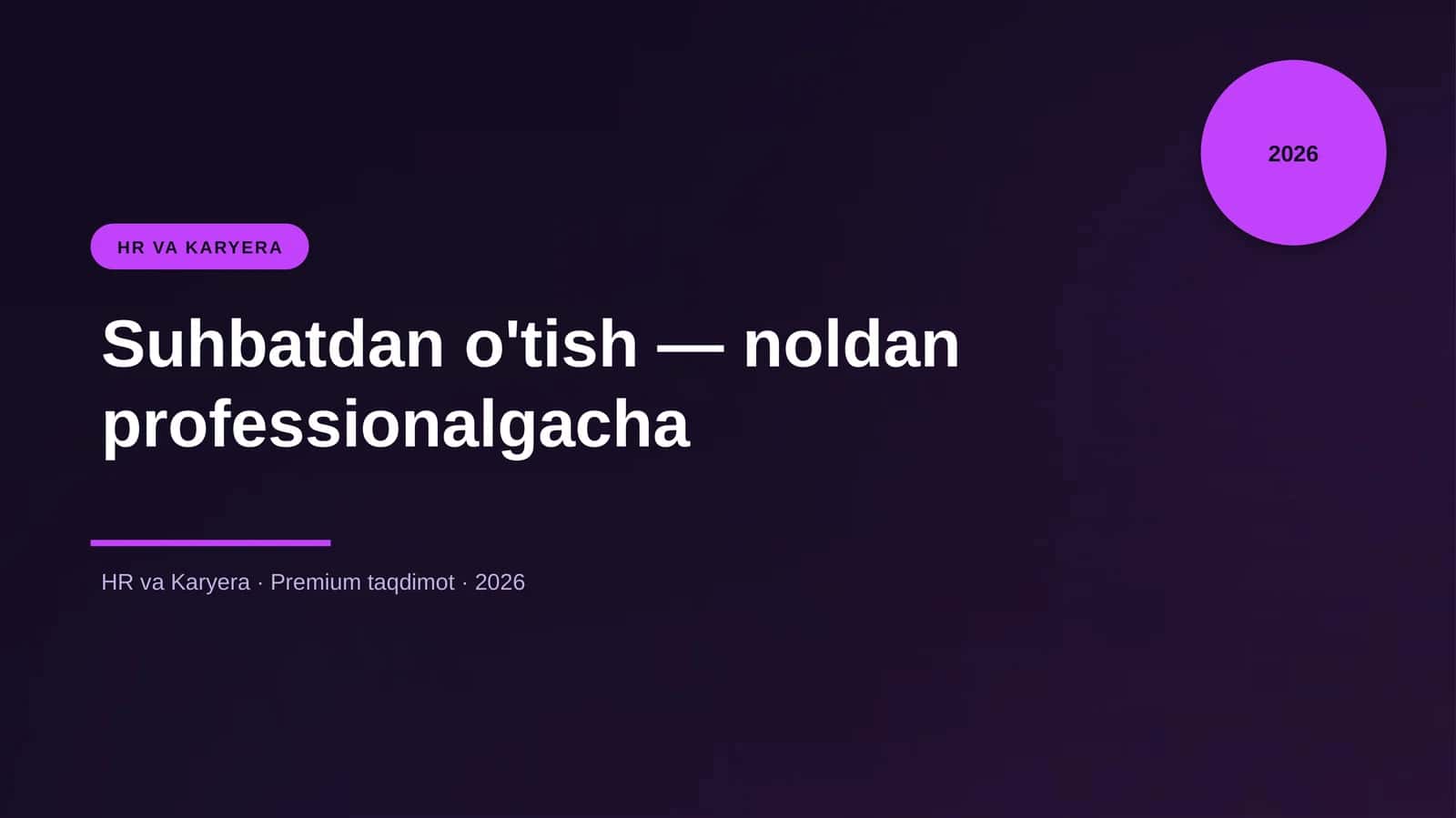 Suhbatdan o'tish — noldan professionalgacha
