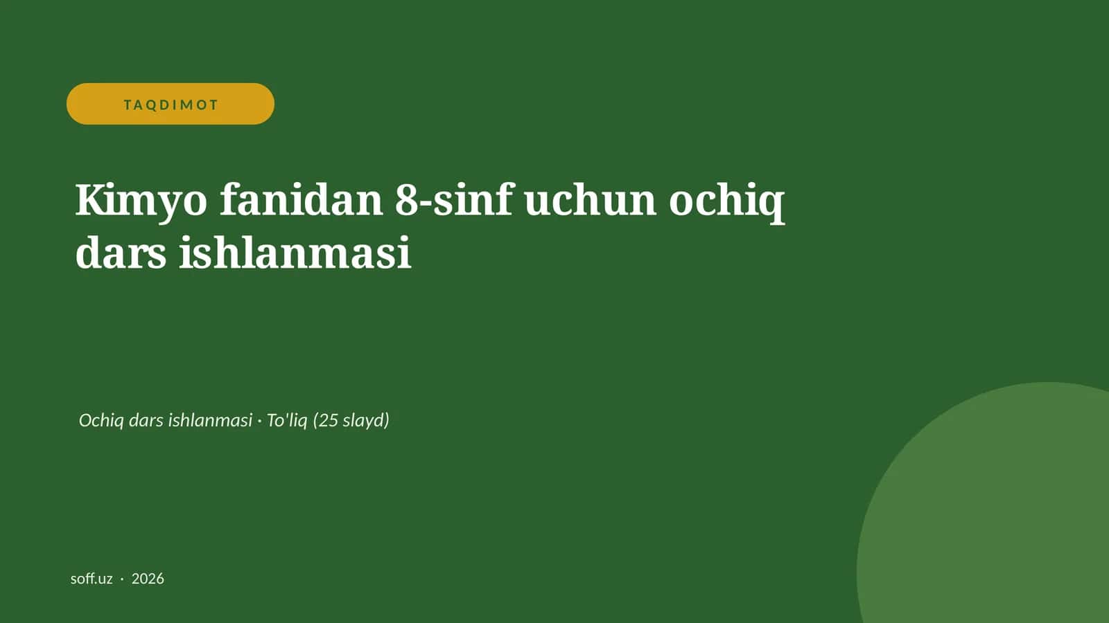 Kimyo fanidan 8-sinf uchun ochiq dars ishlanmasi