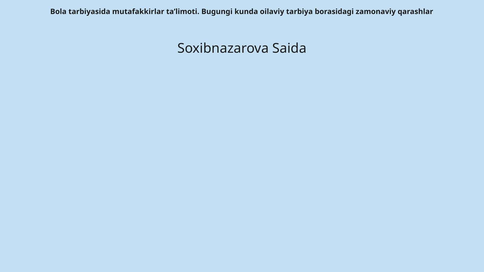 Bola tarbiyasida mutafakkirlar ta’limoti
