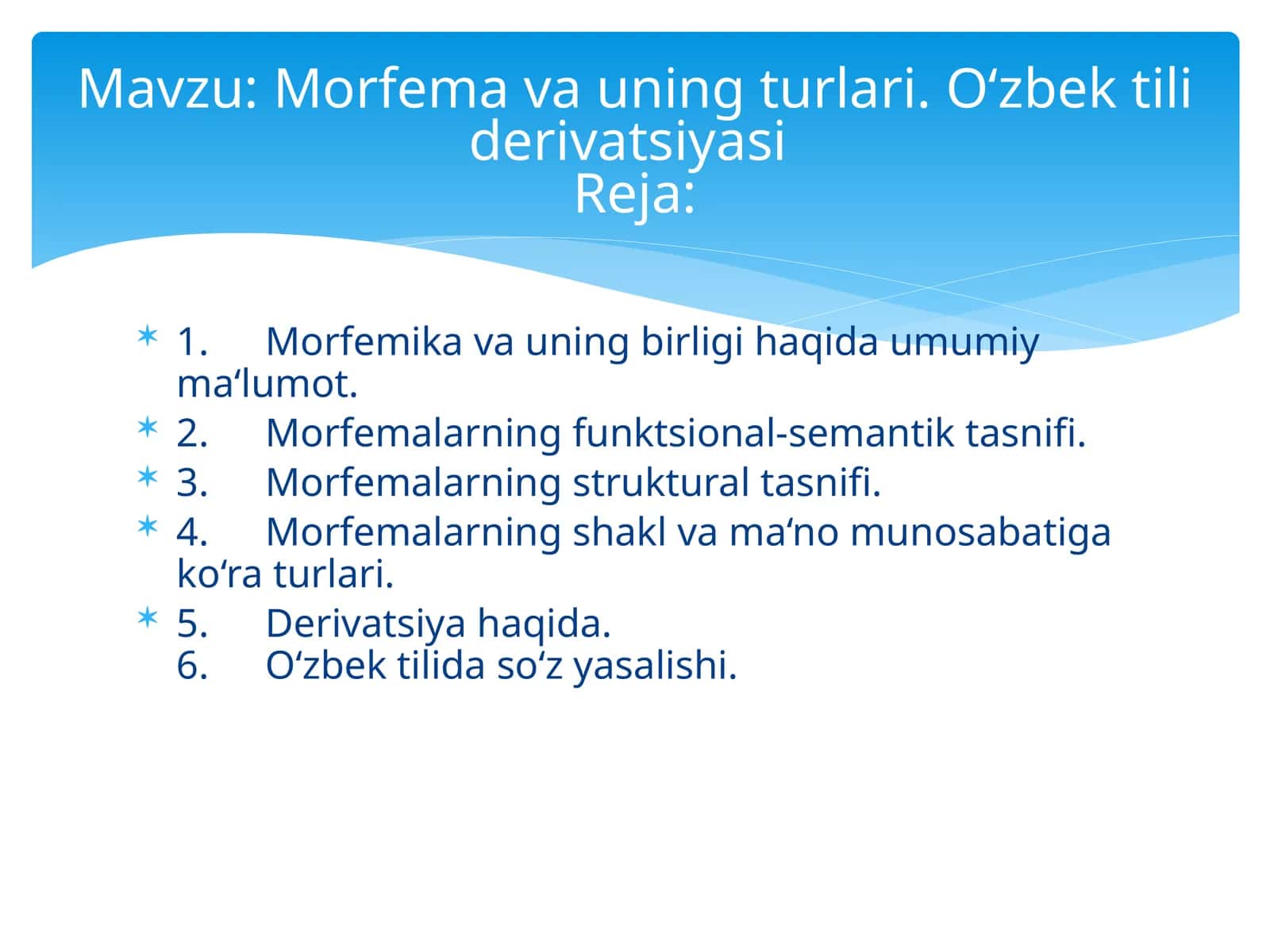 Morfema va uning turlari. Oʻzbek tili derivatsiyasi