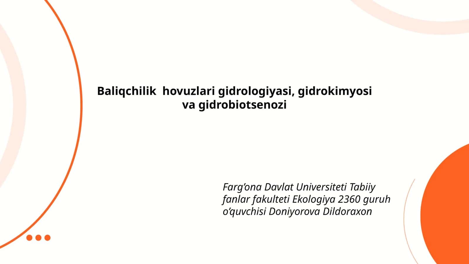 Baliqchilik hovuzlari gidrologiyasi, gidrokimyosi va gidrobiotsenozi