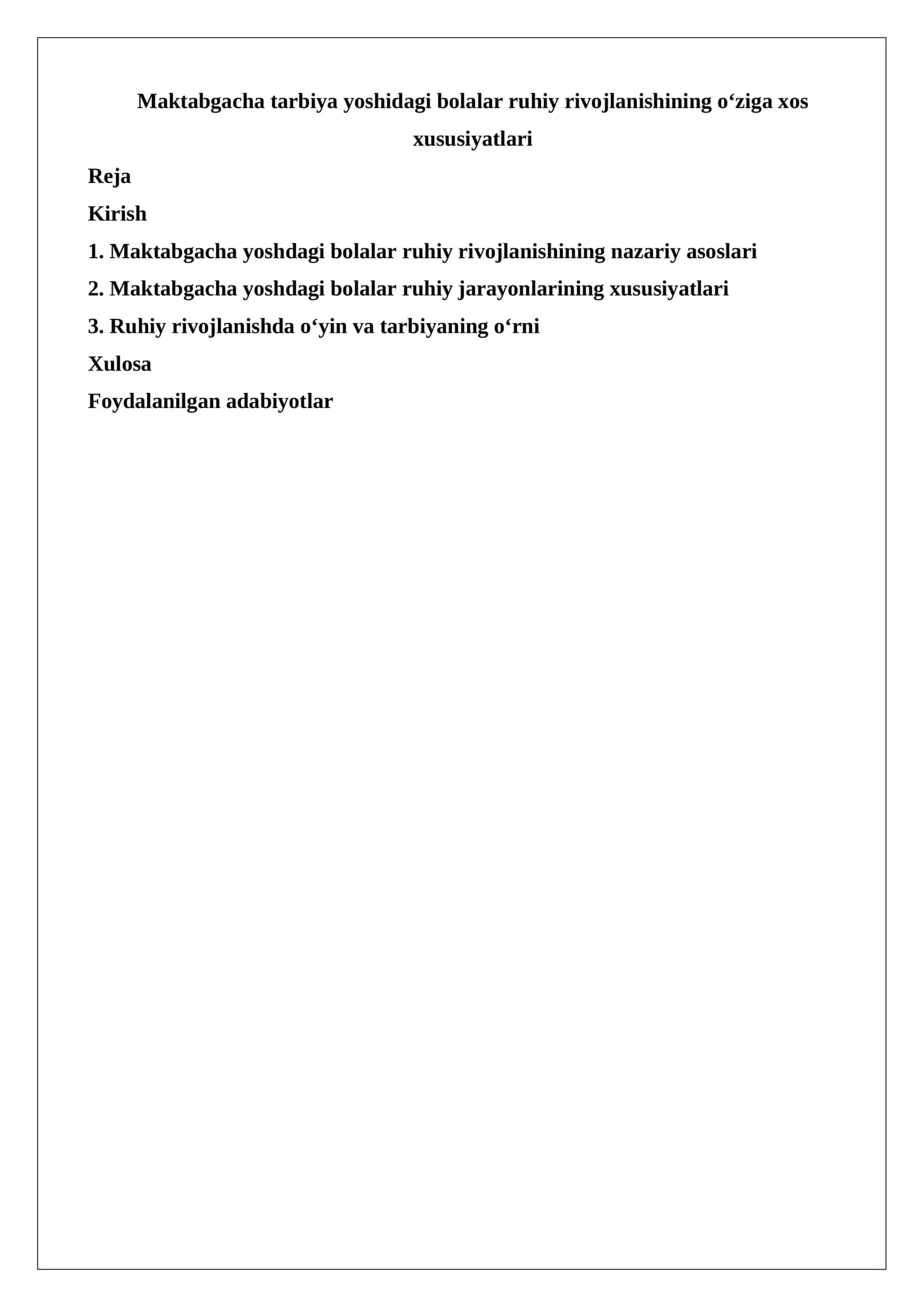 Maktabgacha tarbiya yoshidagi bolalar ruhiy rivojlanishining o‘ziga xos xususiyatlari