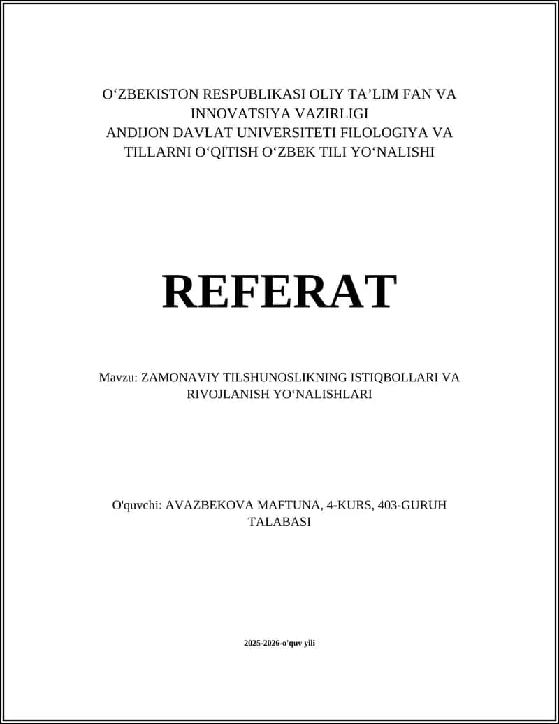 ZAMONAVIY TILSHUNOSLIKNING ISTIQBOLLARI VA RIVOJLANISH YOʻNALISHLARI