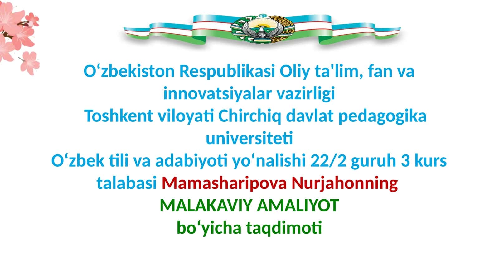 MALAKAVIY AMALIYOT bo‘yicha taqdimoti