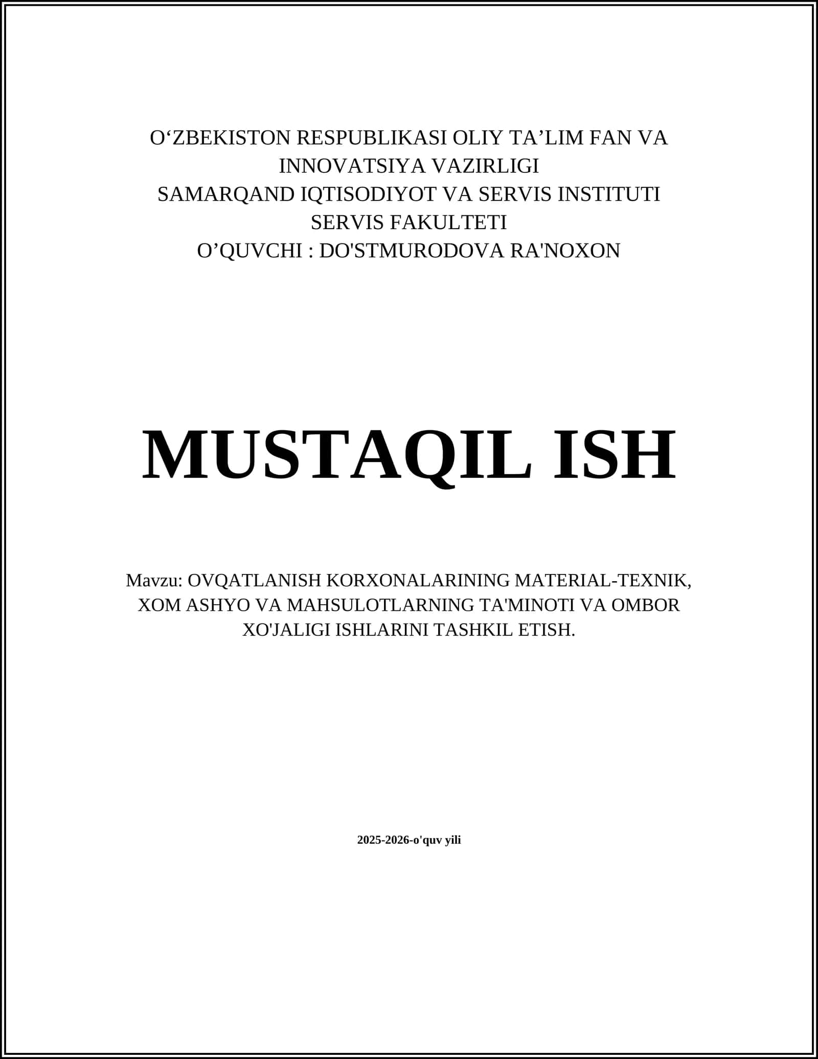 OVQATLANISH KORXONALARI MATERIAL-TEXNIK, XOM ASHYO VA MAHSULOTLARNING TA'MINOTI VA OMBOR XO'JALIGI ISHLARINI TASHKIL ETISH