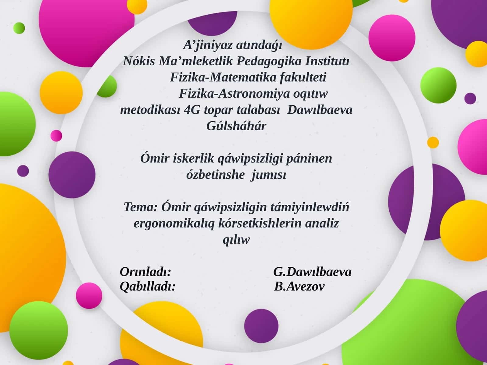 Ómir qáwipsizligin támiyinlewdiń ergonomikalıq kórsetkishlerin analiz qılıw